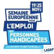 19-25 novembre, c’ est la semaine européenne pour l’emploi des personnes handicapées